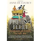 the fishing fleet husband hunting in the raj
