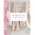 Romantic Home Sewing: Cottage-Style Projects to Stitch for the Home