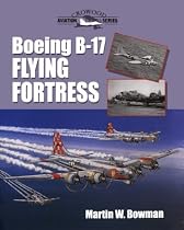 Boeing B-17: Flying Fortress (Crowood Aviation)