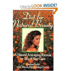 Diet for Natural Beauty: A Natural Anti-Aging Formula for Skin and Hair Care (Paperback)