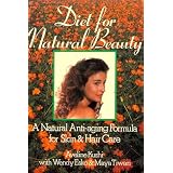 Diet for Natural Beauty Pbby Kushi/Esko/Tiwari