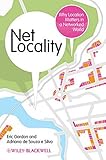 Net locality : why location matters in a networked world