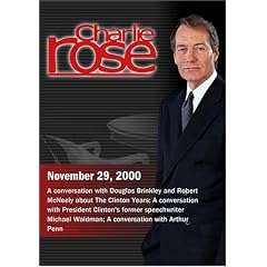 Charlie Rose with Douglas Brinkley & Robert McNeely; Michael Waldman; Arthur Penn (November 29, 2000)