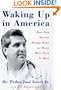 Waking Up in America: How One Doctor Brings Hope To Those Who Need It Most