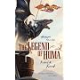 The Legend of Huma. Heroes Vol. 1