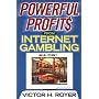 Powerful Profits From Internet Gambling