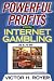 Powerful Profits From Internet Gambling