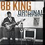 B.B. King - Original Greatest Hits B.B. King - Original Greatest Hits