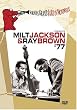 Norman Granz Jazz In Montreux Presents Milt Jackson & Ray Brown '77 Norman Granz Jazz In Montreux Presents Milt Jackson & Ray Brown '77