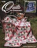 Leisure Arts Quilts to Crochet