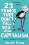 23 Things They Don't Tell You About Capitalism