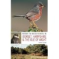 Where to Watch Birds in Dorset, Hampshire and the Isle of Wight