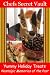 Yummy Holiday Treats - Nostalgic Memories of the Past by Chefs Secret Vault