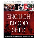 Enough Blood Shedby Mary-Wynne Ashford