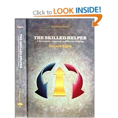 The Skilled Helper: A Systematic Approach to Effective Helping