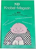 Produkt-Bild: ND-Knobel-Magazin. &Uuml;ber 100 vergn&uuml;gliche Knobeleien f&uuml;r T&uuml;ftler und solche, die es werden wollen.