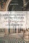 Understanding Architecture: Its Eleme...