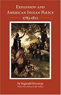 EXPANSION AND AMERICAN INDIAN POLICY, 1783-1812