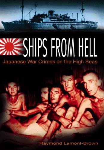 Ships from Hell: Japanese War Crimes on the High Seas in World War II