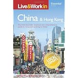 Live & Work in China: The Most Accurate, Practical and Comprehensive Guide to Living and Working In Chinaby Diana Martin
