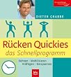 R�cken Quickies - das Schnellprogramm: Dehnen - Mobilisieren - Kr�ftigen - Entspannen