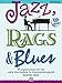 Jazz, Rags & Blues, Bk 2: 8 Original Pieces for the Early Intermediate to Intermediate Pianist, Book & CD