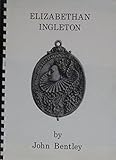 Elizabethan Ingleton : a study based on Elizabethan probate records