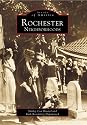 Rochester Neighborhoods (NY)  (Images of America)