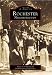 Rochester Neighborhoods (NY) (Images of America)