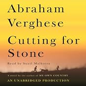 Cutting for Stone: A Novel | [Abraham Verghese]