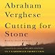 Cutting for Stone: A Novel