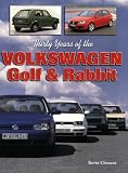Thirty Years of the Volkswagen Golf and Rabbit