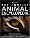 Books : The Concise Animal Encyclopedia (The Concise)