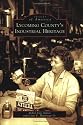 Lycoming County's Industrial Heritage (PA) (Images of America)