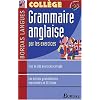 Bordas langues : Grammaire anglaise par les exercices, coll�ge