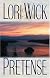 Pretense (Wick, Lori)