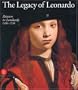 The Legacy of Leonardo: Painters in Lombardy 1490-1530