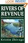 Rivers of Revenue: What to Do When the Money Stops Flowing