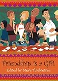 Friendship is a gift