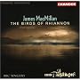 MacMillan: The Birds of Rhiannon