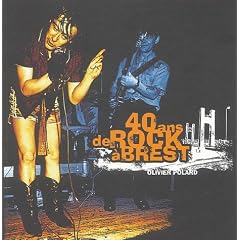 40 Ans de rock � Brest (1CD audio)