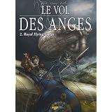Le vol des anges, Tome 2 : Royal Flying Corpspar Rivera