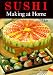 Sushi Making at Home