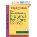 Hip Dysplasia: The Essential Guide to Natural Pet Care