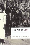 Art of Loss: Poems by Myrna Stone