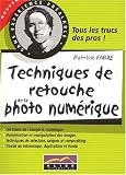 Techniques de retouche de la photo num�rique