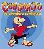 Condorito: La Aventura Comienza (Spanish Edition)