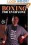 Boxing for Everyone: How to Get Fit & Have Fun With Boxing