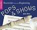 Pops and Shows