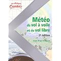 M�t�o du vol � voile et du vol libre - 2e �dition
